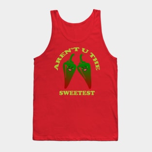 Well, arent you the sweetest ! Tank Top